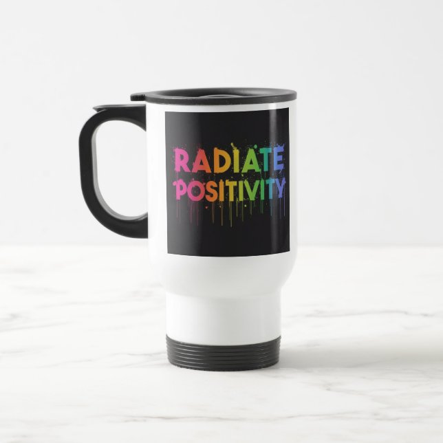 Taza De Viaje "Radiate Positive" Traje Café Mug (Izquierda)