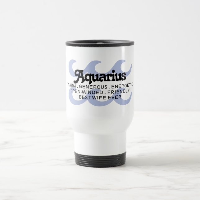 Taza De Viaje Rasgos de Rótulo Aquarius Zodiac Super Mamá Azul (Centro)
