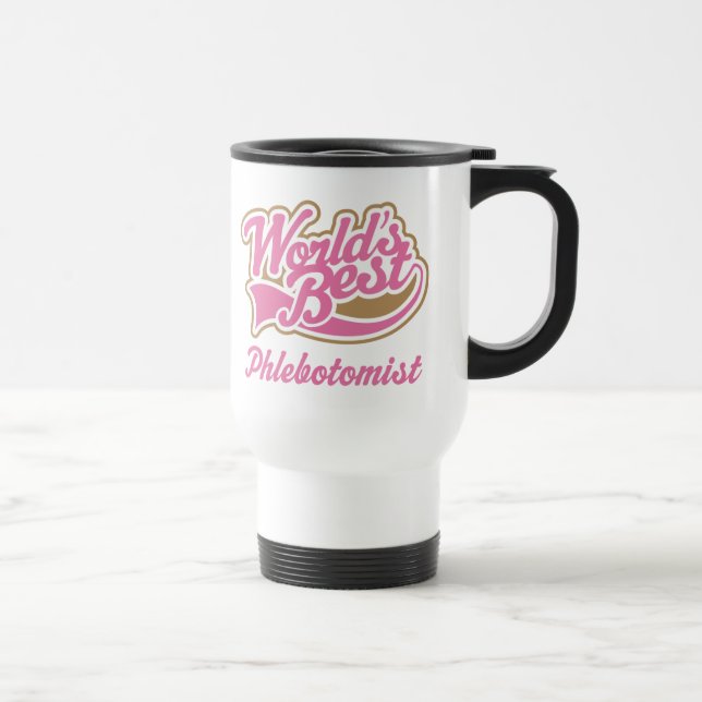Taza De Viaje Regalo de Phlebotomist (Derecha)