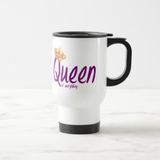 Taza De Viaje Reina de Todo [taza de viaje]