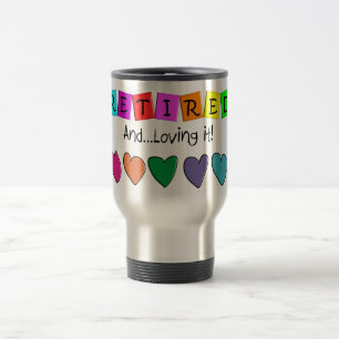 Taza De Viaje "Retirado y amándolo" camisetas y regalos