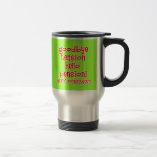Taza De Viaje ¡Retiro feliz! Camisetas y regalos del jubilado