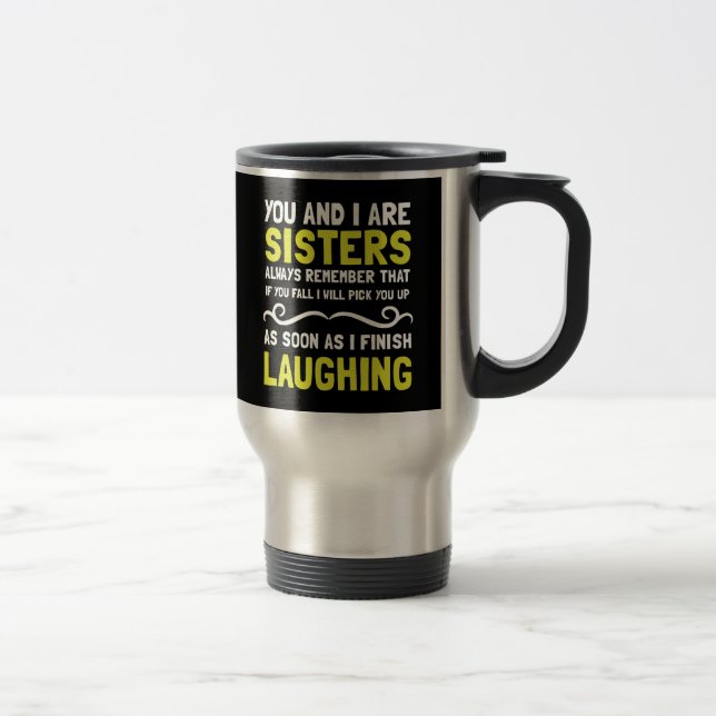 Taza De Viaje Risa de las hermanas (Derecha)