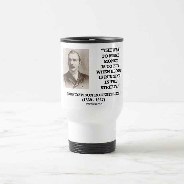 Taza De Viaje Rockefeller Buy When Blood Is Running In Streets (Centro)