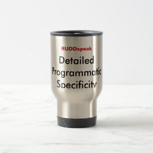 Taza De Viaje Rudd habla: Especificidad programática detallada