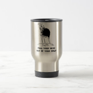 Taza De Viaje Saque de su cabeza su agujero