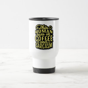 Taza De Viaje Sarcasm Quote Travel Mug