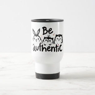 Taza De Viaje Sé auténtico