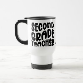Taza De Viaje Second Grade Teacher Appreciation 