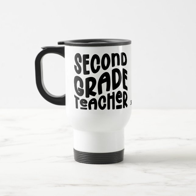 Taza De Viaje Second Grade Teacher Appreciation  (Izquierda)