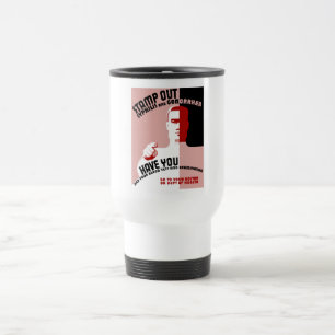 Taza De Viaje Selle hacia fuera la sífilis y la gonorrea -- WPA
