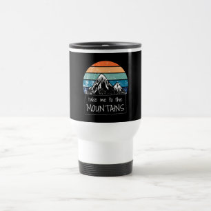 Taza De Viaje Senderismo - Llévame A Las Montañas
