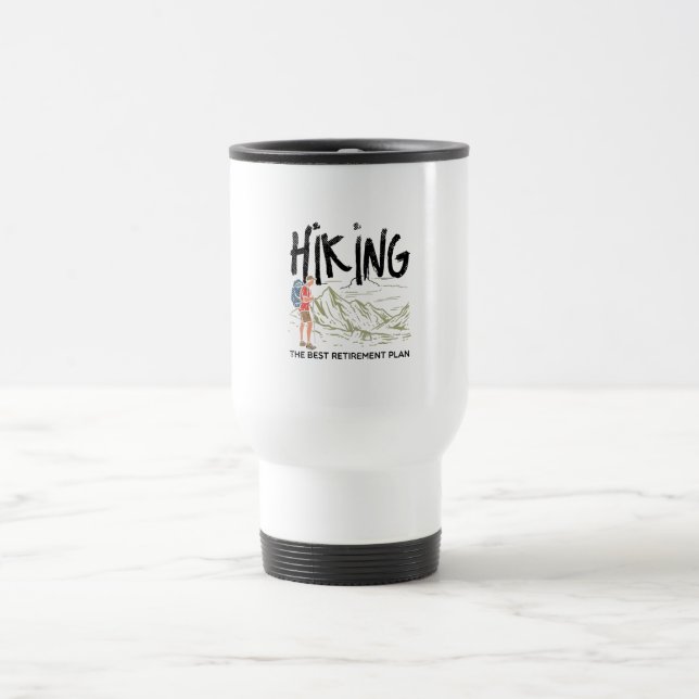 Taza De Viaje Senderismo - Senderismo: el mejor plan de jubilaci (Centro)