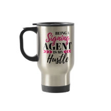 Ser Agente De Firma Es Mi Hustle Travel Mug