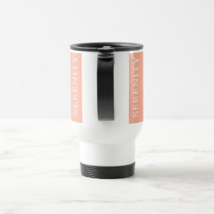TAZA DE VIAJE SERENIDAD- ACEPTACIÓN TRANQUILA
