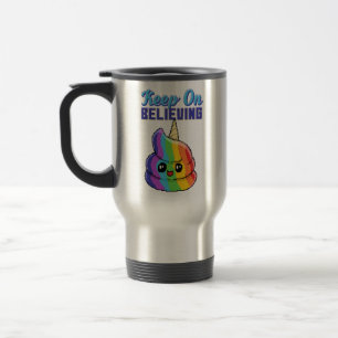 Taza De Viaje Sigue creyendo Unicornio Lluvia de Arcoíris