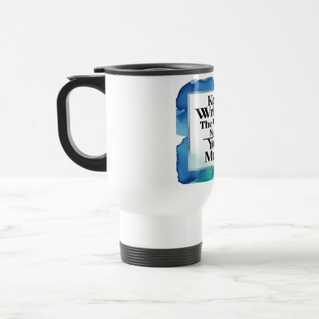 Taza De Viaje Sigue Escribiendo El Mundo Necesita Tu Música (Izquierda)