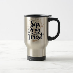 Taza De Viaje Sip Pray Trust Café Y Jesus Lover