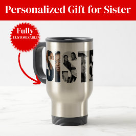 Taza De Viaje Sisters Photo Collage Travel Mug Gift