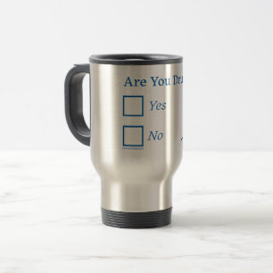 Taza De Viaje SlipperyJoe's estás borracho humorístico ligeramen