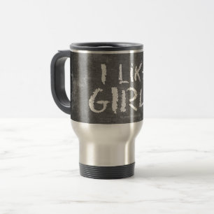 Taza De Viaje SlipperyJoe's Me gustan las chicas tiza sucia piza