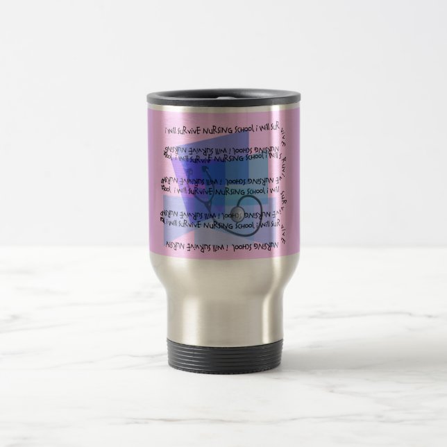 Taza De Viaje Sobreviviré la escuela de enfermería (Centro)