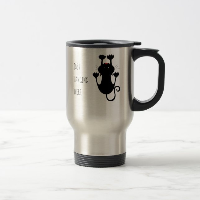 Taza De Viaje Sólo colgando ahí personalizado negro texto divert (Derecha)