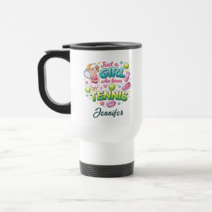 Taza De Viaje Solo una chica que ama el tenis Día del tenis
