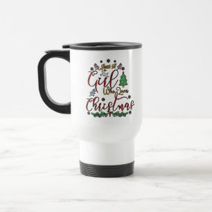 Taza De Viaje Solo una chica que ama la Navidad