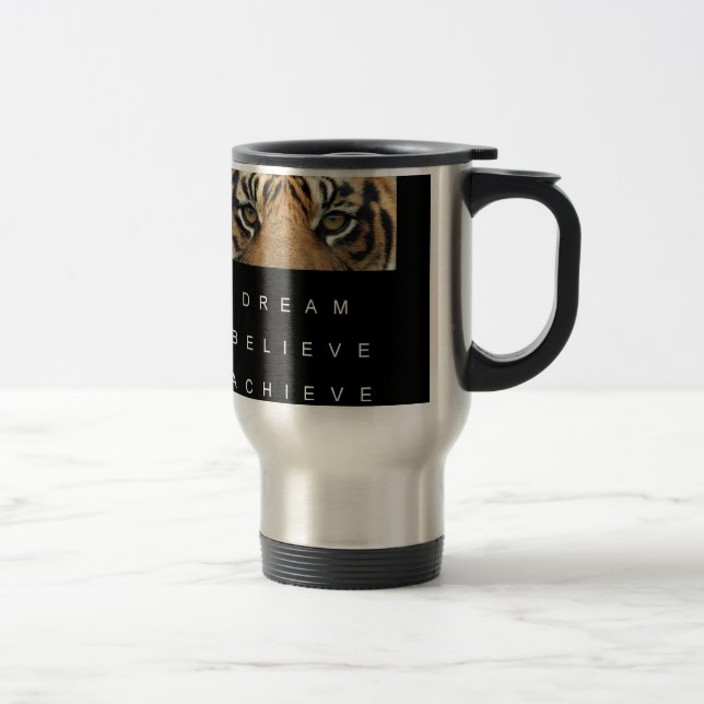 Taza De Viaje soñar creer conseguir ojos de tigre (Derecha)
