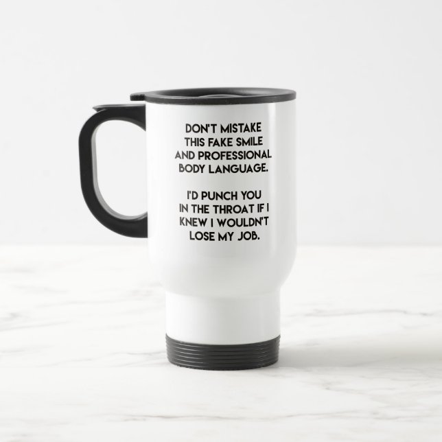 Taza De Viaje Sonrisa falsa - divertida, cita sarcástica (Izquierda)