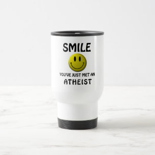 Taza De Viaje SONRISA, usted acaba de encontrar a un ateo