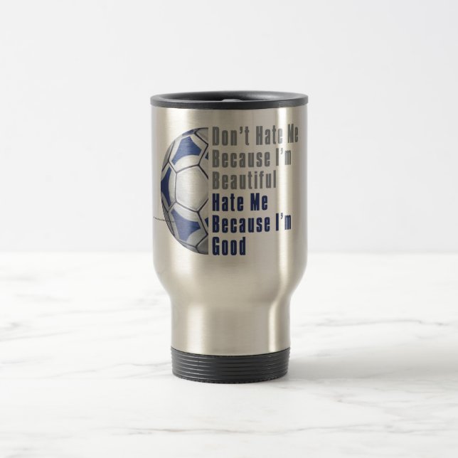 Taza De Viaje Soy Hermosa, Soy Buena Futbal (Centro)