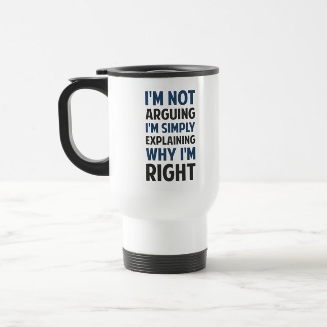 Taza De Viaje Soy no discutiendo yo estoy explicando (Izquierda)