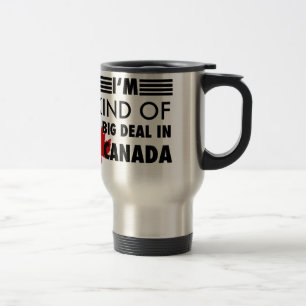 Taza De Viaje Soy un gran negocio en Canadá