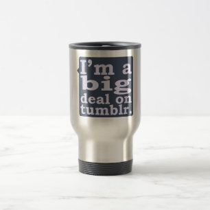 Taza De Viaje Soy una gran cosa en Tumblr