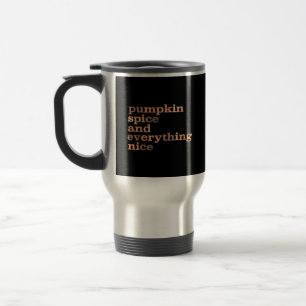 Taza De Viaje Spice De Calabaza Y Todo Lo Bonito Funny Otoño