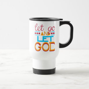 Taza De Viaje Suelta y deja que Dios (Tipografía Original)