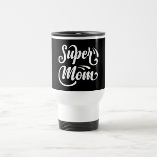 Taza De Viaje Super Mom Travel Mug