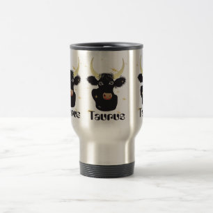 Taza De Viaje Taurus el abril 21 to May 20 Mug