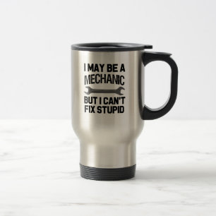 Taza De Viaje Taza divertida del viaje del mecánico, no puedo