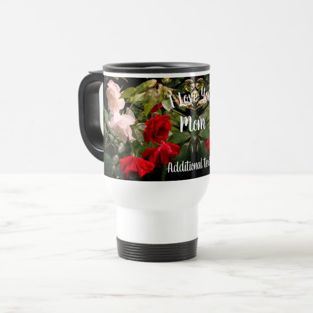 Taza De Viaje Te Amo Mamá, Rosas Encantados Personalizados (Anverso izquierdo)