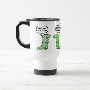 Taza De Viaje Te Amo Mucho (T-Rex)