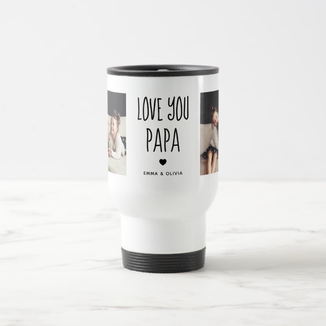 Taza De Viaje Te amo papá | Dos textos manuscritos fotográficos (Centro)