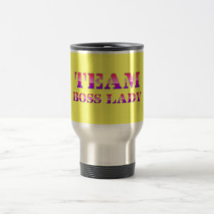 Taza de viaje Team Boss Lady