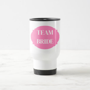 Taza De Viaje Team Bride Travel Mug