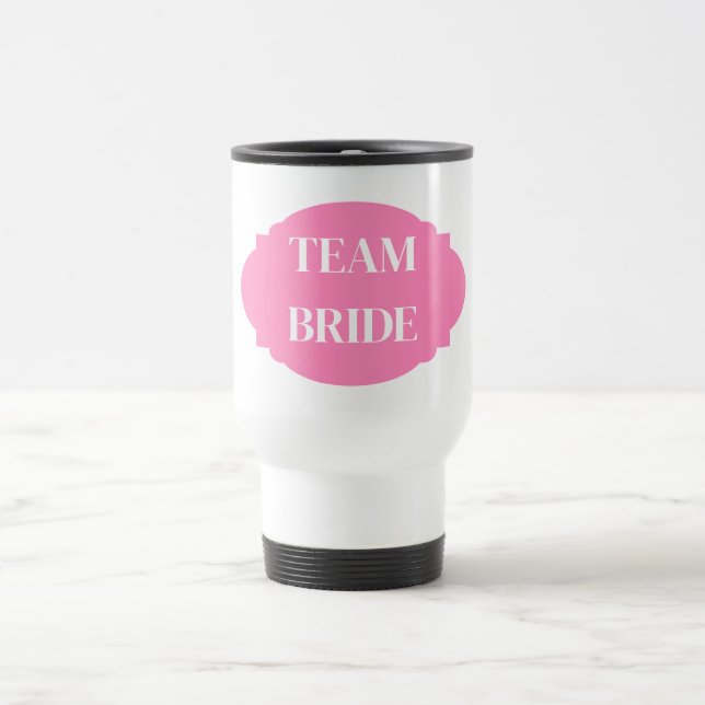 Taza De Viaje Team Bride Travel Mug (Centro)