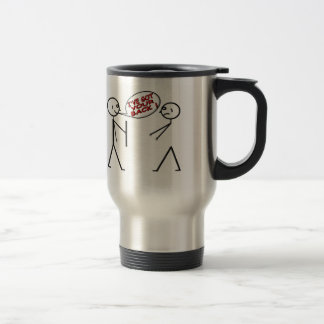 Taza De Viaje ¡Tengo SU PARTE POSTERIOR!