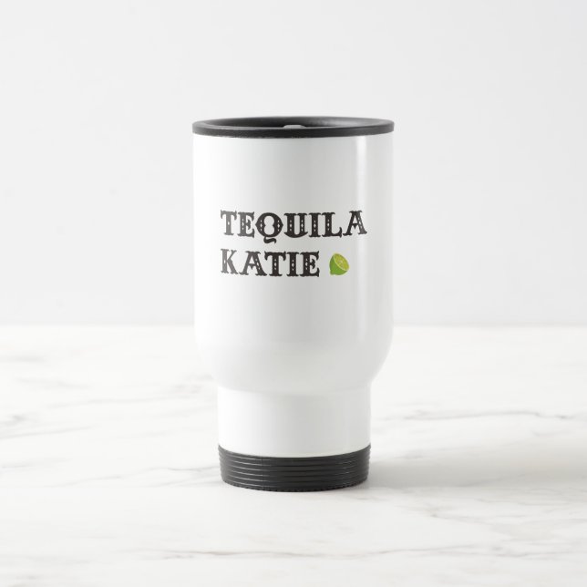 Taza De Viaje Tequila Katie (Centro)