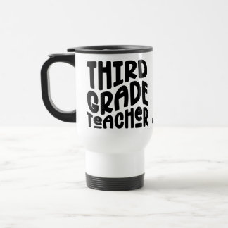 Taza De Viaje Third Grade Teacher | Simple Text Design